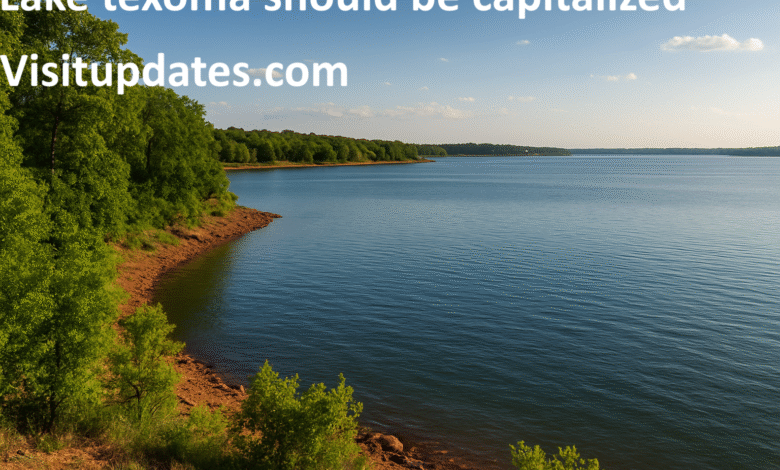 Lake Texoma Should Be Capitalized