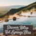Discover Hilltop Hot Springs Bliss